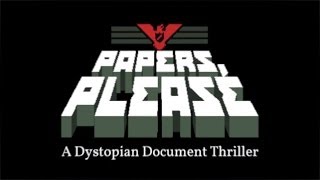 Papers Please Perfect Gameplay Endless Mode all documents