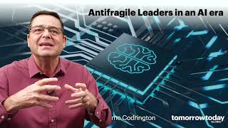 As Watson Leadership Masterclass - Antifragile Leaders In An Ai Era, By Graeme Codrington