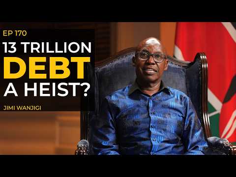 Jimi Wanjigi: “Kenya Has NO Debt” | The Sh7 Trillion Question & His Radical 2027 Plan