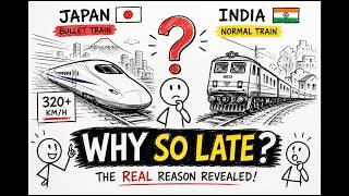 Why Japan Has Bullet Trains But India Doesn't