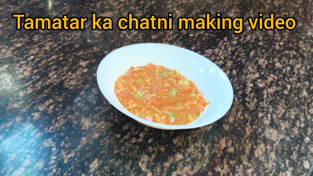 Tamatar ka chatni making video 