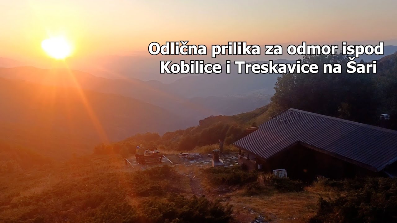 Odlična prilika za odmor ispod Kobilice i Treskavice na Šari