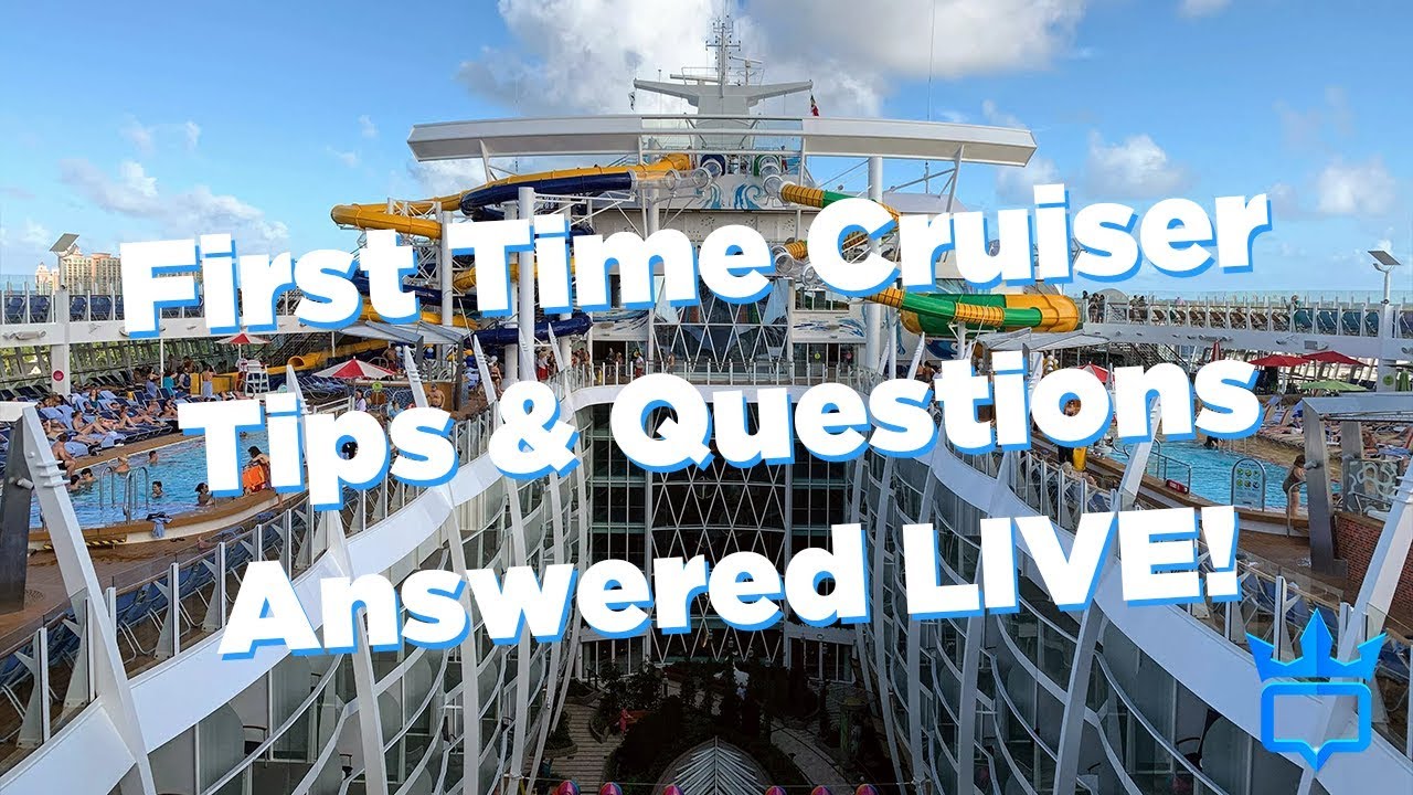 First Time Royal Caribbean cruiser tips!