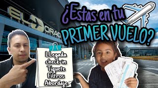 Primera Vez en el Aeropuerto Como tomar un Vuelo Paso a Paso CONSEJOS para PRINCIPIANTES