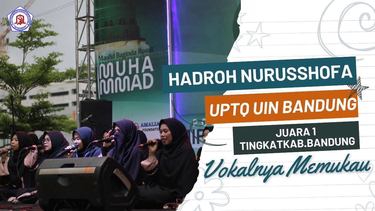 Hadroh Nurusshofa UPTQ UIN SGD Bandung | Mughrom & Ya Asyiqol Musthofa #J1