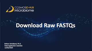 Downloading Raw FASTQs from the CosmosID-HUB