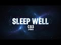 CG5 - SLEEP WELL (Lyrics)