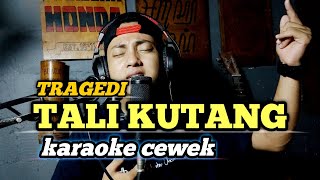 Tragedi tali kutang - karaoke tanpa vokal cewek dangdut koplo