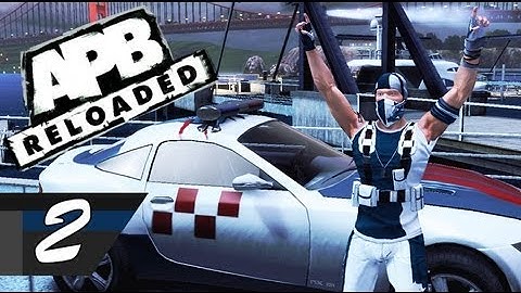 APB Reloaded - Episode 2