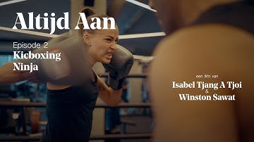 Altijd Aan Aflevering 2 - Kickboxing Ninja | Documentaire