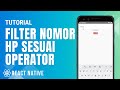 Cara Filter Nomor HP Sesuai Operator dengan React Native