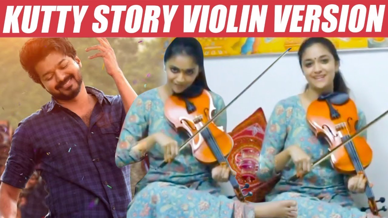 MASTER Keerthy Suresh Stunning Violin Cover of Kutty Story for Vijays Birthday