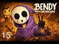 Chapter 5! Bendy and The Ink Machine Ep. 15