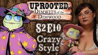 Uprooted S2E10 Funny Woodland D&D Crazy Style