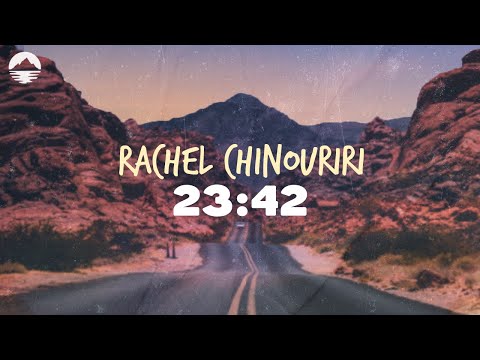 Rachel Chinouriri 23:42 Lyrics