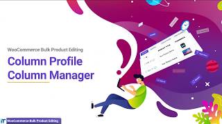 WooCommerce Bulk Product Editing - Main Features