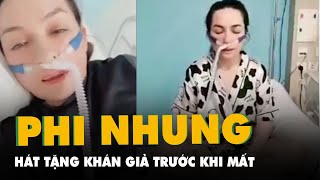 Ca sĩ Phi Nhung lạc quan hát tặng khán giả trước khi qua đời vì COVID-19