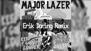 Major Lazer - Keep it Going Louder (ED Remix) Resimi
