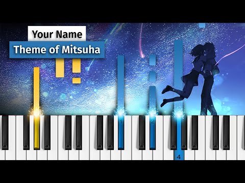 Kimi-no-Na-wa---Mitsuha's-Theme---Piano-Tutorial