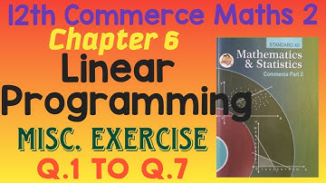 Linear Programming | Miscellaneous Exercise Part 1 |12th Commerce Maths 2 MH Board New Syllabus 2021