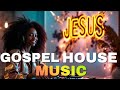 GOSPEL HOUSE MUSIC MIX ✝️ Uplifting Christian House, Worship Dance &amp; Praise Party Playlist