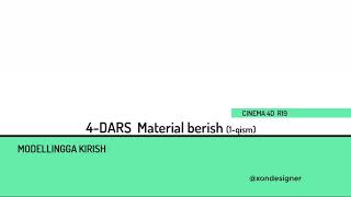 Cinema 4D| 4-dars Material berish(1-qism)