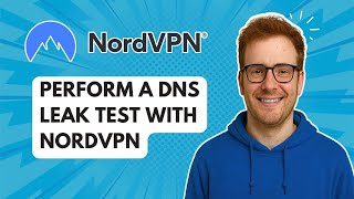 Perform A Dns Leak Test With Nordvpn 2025 Guide