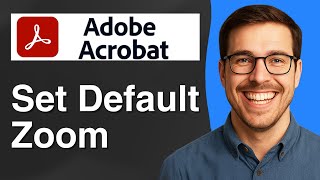 How to set default zoom in Adobe Acrobat [2025 Easy Guide]