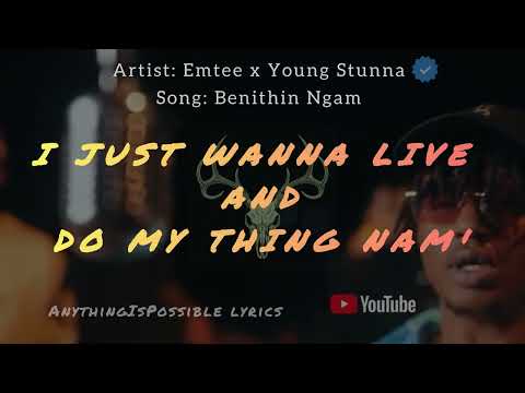 Emtee x YoungStunna - Benithin ngam Lyrics 