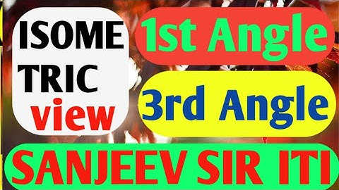 How To Draw Isometric view and Orthographic view in 3rd Angle and 1st Angle Projecton#sanjeevsiriti#