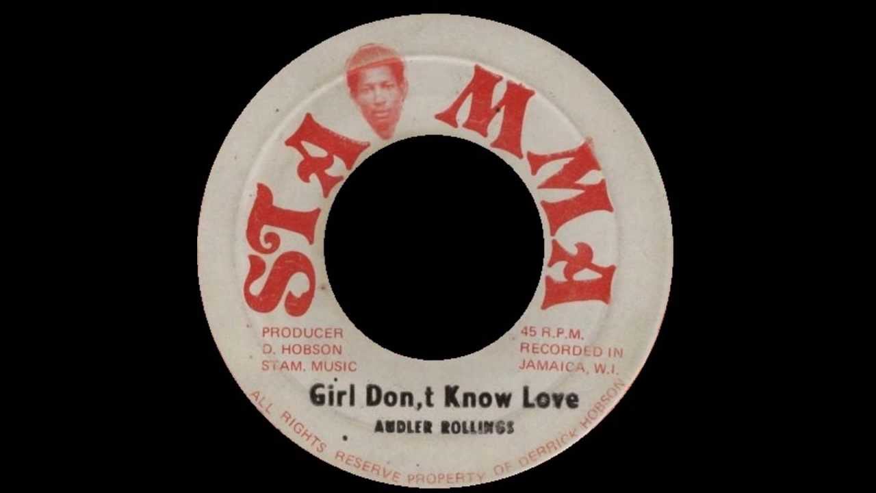 Audley Rollings - Girl Don´t Know Love (Oh my Darling)