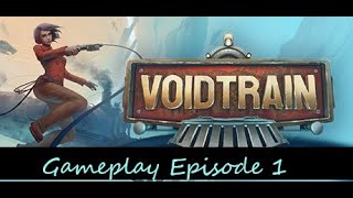 Voidtrain Gameplay Episode 1 - Into the Void