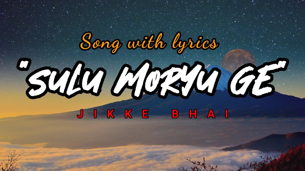 Sulu Moriu Ge|A Nyishi Song with lyrics|@jamrum31