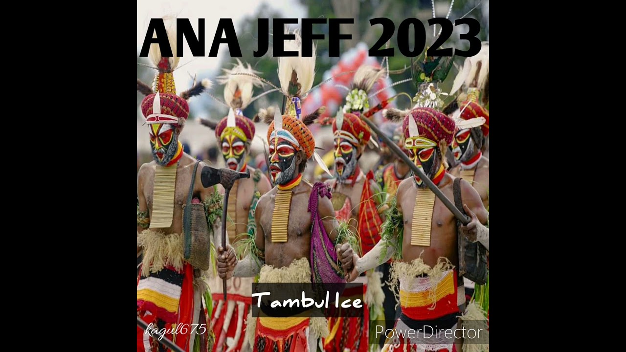 Ana Jeff 2023- Tambul Ice ( Latest PNG Music)