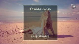 Tomas Iwin - Fly Away