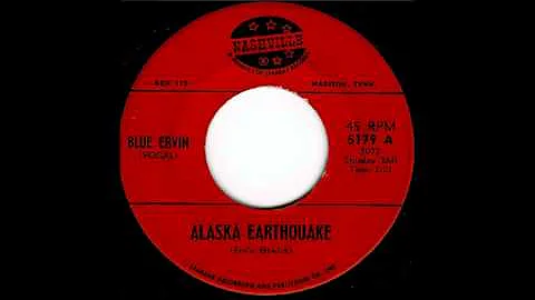 Blue Ervin - Alaska Earthquake