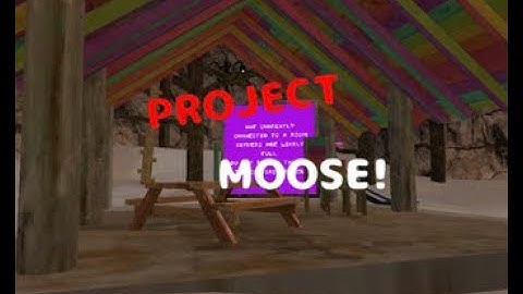 How to get project moose!