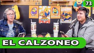 EL CALZONEO I Ep.73 I RMCH2 II