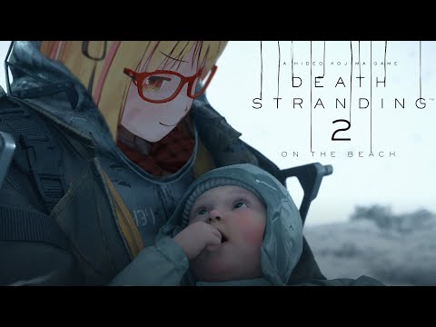 🔴【DEATH STRANDING 2】また配達して良いんですか！？やったー！！その15【ネタバレNG】