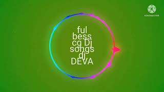 rimix songs dj DEVA #https://istragram.com/djjanghel6