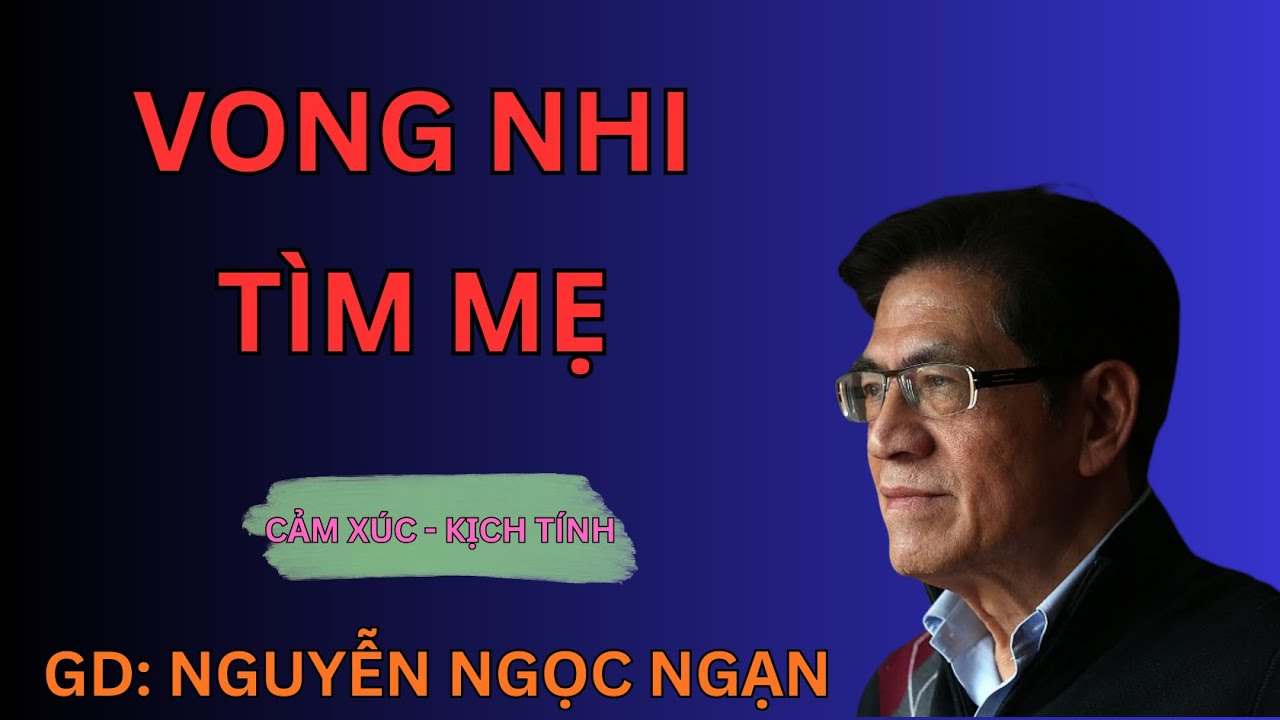 VONG NHI TÌM MẸ : Tiếng Gào Thét Xé Đêm Của Những Đứa Trẻ Không Mặt! | Nguyễn Ngọc Ngạn