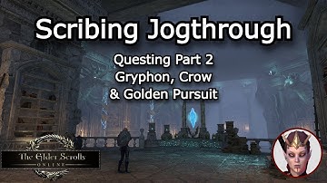 Scribing Questline Jogthrough Part 2 / The Elder Scrolls Online / uFuqinwitme