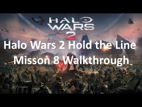 Halo Wars 2 Hold the Line Misson 8 Walkthrough