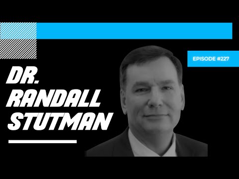 #227 Dr. Randall Stutman - Creating Admired Leaders of the World's Top Performers