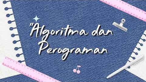 Tugas Algoritma dan perograman  ​@afzathallahtv @stikessaptabakti1089 @rekammedis2A-akt11 