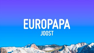 Joost - Europapa (Lyrics) Resimi