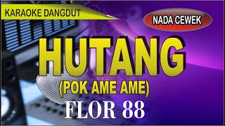 Karaoke Hutang (pok ame-ame belalang kupu-kupu) - flor88