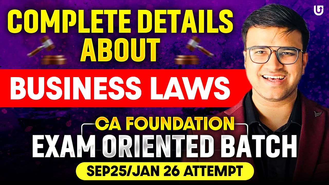 CA Foundation Law Exam oriented Batch for Sept 25 / Jan 26 | Complete ...