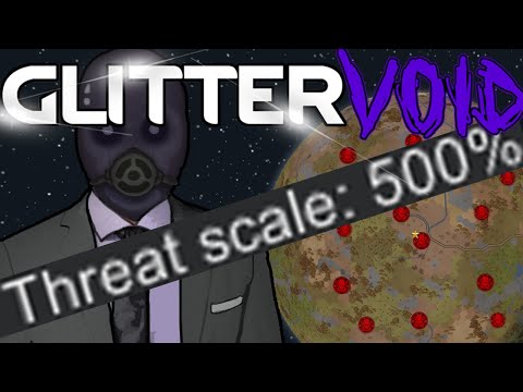 500 Threat Rim War VOID, Has He Finally Lost It? | Rimworld: Glittervoid #1