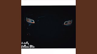 Follow Me - La Kelly